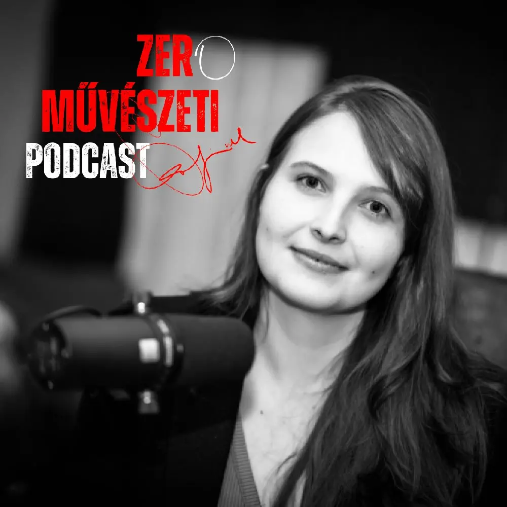 ZERO Művészeti Podcast